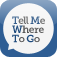 TMWTG — Tell Me Where To Go